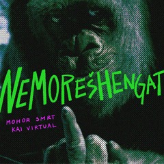 Nemoreš Hengat (feat. Kai Virtual) prod by Shao
