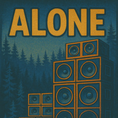 Alone.