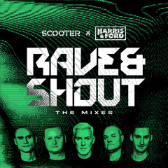 Rave & Shout (Extended Mix)