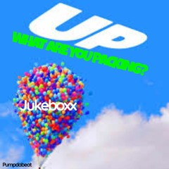 UP! What are you Packing? - JUKEBOXX