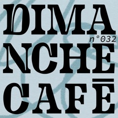 AMPLITUDES - Dimanche café N°032