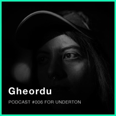 Podcast #006 - Gheordu