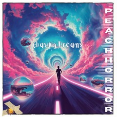 Chasing Dreams