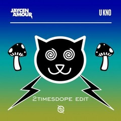 2timesdope - Youkno