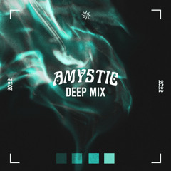 deep mix | amystic