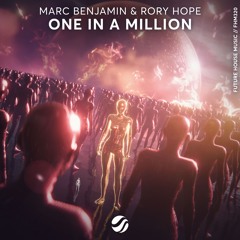 Marc Benjamin & Rory Hope - One In A Million