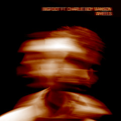 BIGFOOT X CHARLIE BOY MANSON - WHEELS