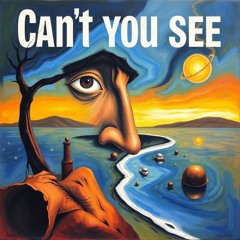 Can’t You See by Dave Hanrahan 🌎 Music