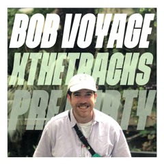 Bob Voyage XtheTracks Mix