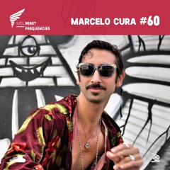 BEAST Frequencies #60 - Marcelo Cura