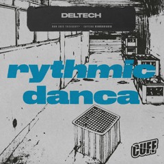 CUFF269: Deltech - Rythmic Danca (Original Mix) [CUFF]