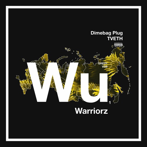 DIMEBAG PLUGG x TVETH — WU-WARRIORZ