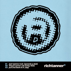 JUST WANNA ROCK (RICH® SPEEDY G' DUB) [SPEED GARAGE]