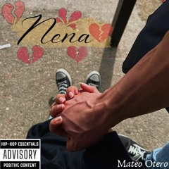 Nena - Mateo Otero (Prod. RayzCooks)