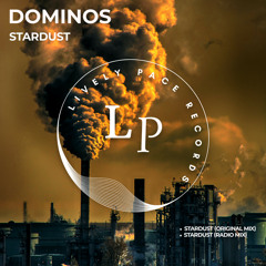 Dominos - Stardust (Original Mix)