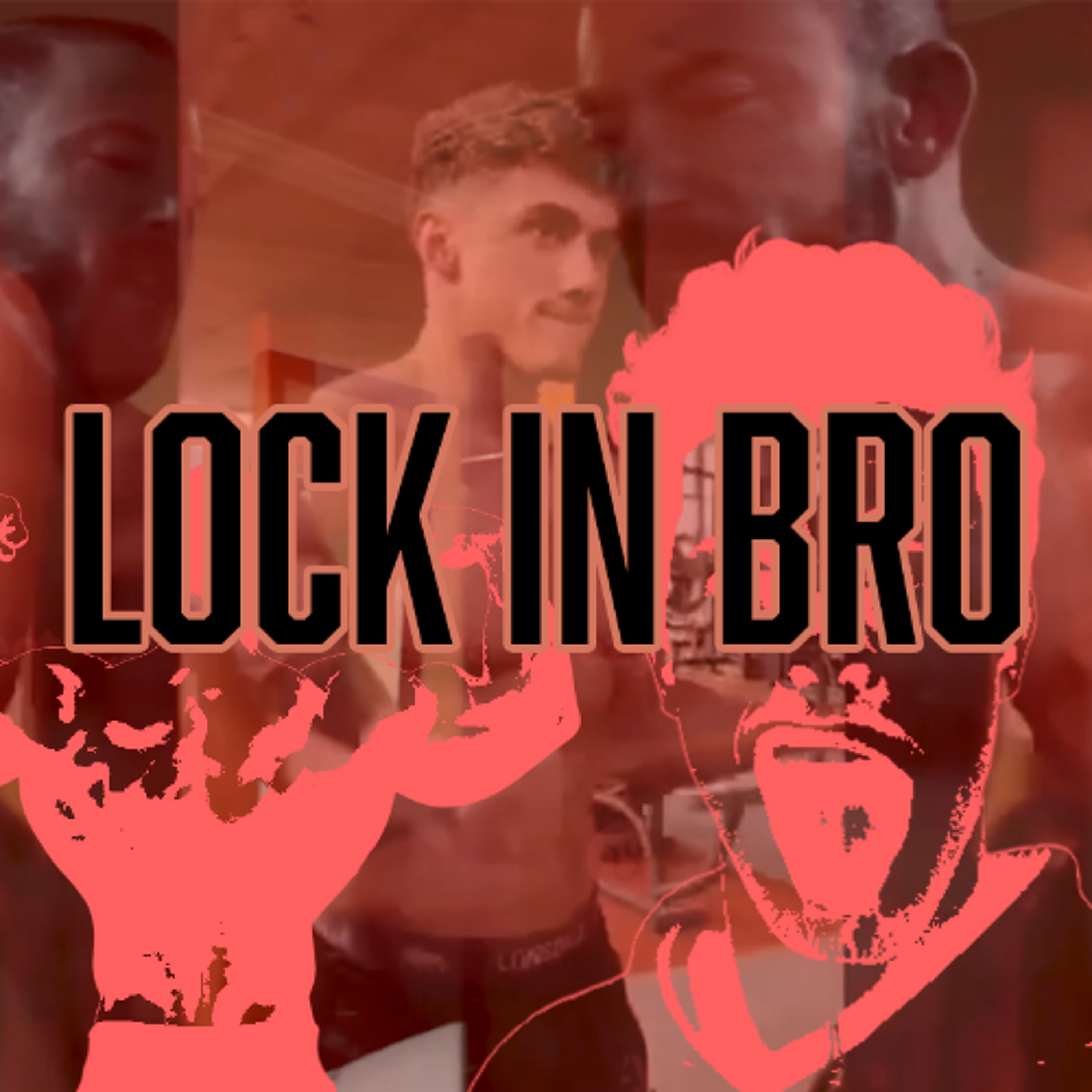 LOCK IN BRO LOOP episode artwork