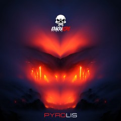 Pyrolis - Krakrakore