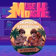 [Muse Dash] OKIMOCHI EXPRESSION - DISCO BROTHERS音源 高音質.