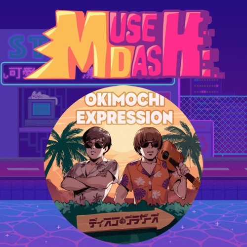 [Muse Dash] OKIMOCHI EXPRESSION - DISCO BROTHERS音源 高音質.