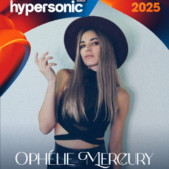 Ophelie Mercury Hypersonic 2025