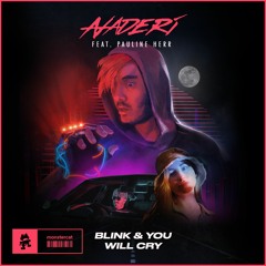 Naderi - Blink & You Will Cry (feat. Pauline Herr)