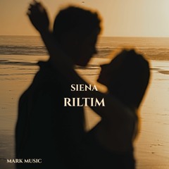 RILTIM - Siena (Original Mix)