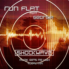 Shockwave (Muzik Gets Me High Vocal Mix) Radio Edi