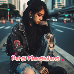 Pergi Menghilang