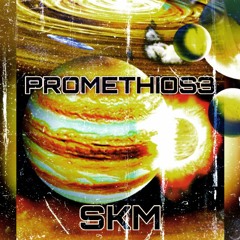 PROMETHIOS3 {SKM}