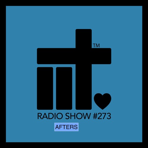 IIT RADIO SHOW EP 273 AFTERS