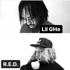 Lil' GHe ft R.E.D.  Supposed to be