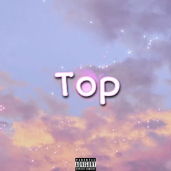 Top feat.nando(prod.glokmane x luke veretti)