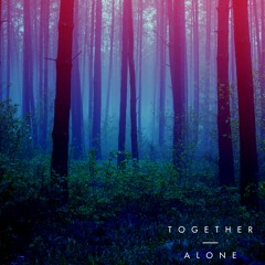 Together Alone - Mix