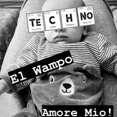 El Wampo - Amore Mio! @143 BpM (Okt. 2k22)