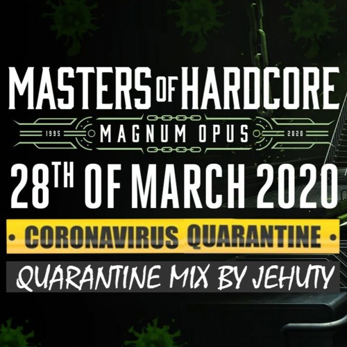 Masters Of Hardcore 2020 Quarantine Mix By Jehuty (25 Years)
