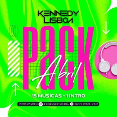 DJ KENNEDY LISBOA - PACK DE ABRIL'24