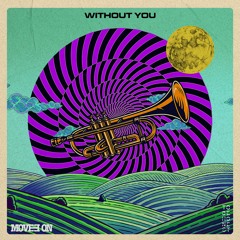 Without You (TBH X MOVEE ON)
