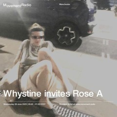 Whystine Invites Rose A On Movement Radio, 28.06.2023