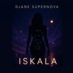 DJANE SUPERNOVA-ISKALA