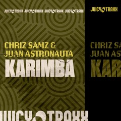 Chriz Samz & Juan Astronauta - Karimba