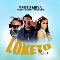 Loketo (Remix) [feat. Innoss'B & Rebo Tchulo]