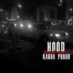 Hood Slowed+reverb