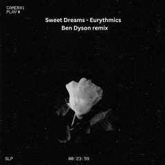 Sweet Dreams - Ben Dyson Remix Free Dl