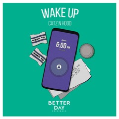 Catz N Hood - Wake Up (Original Mix)