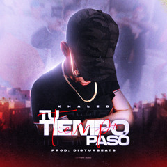 Tu Tiempo Pasó