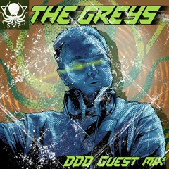 The Greys - DDD Guest Mix