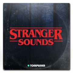 Stranger Sounds vol.1 - Presets for Serum by TONEPUSHER