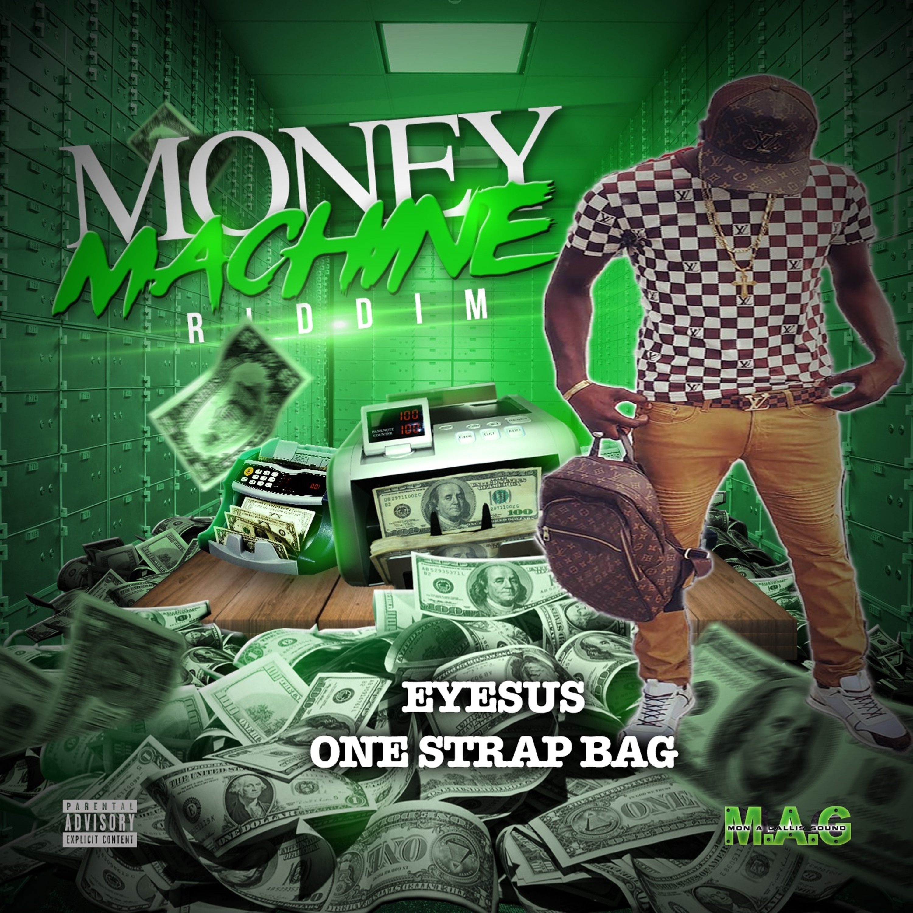 (MONEY MACHINE RIDDIM) - EYESUS - ONE STRAP BAG (PROD BY M.A.G)