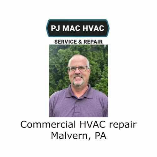 Commercial HVAC repair Malvern, PA