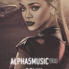 Rihanna - Slegehammer Remix By Alpha5Music